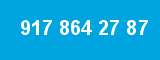 917 864 27 87